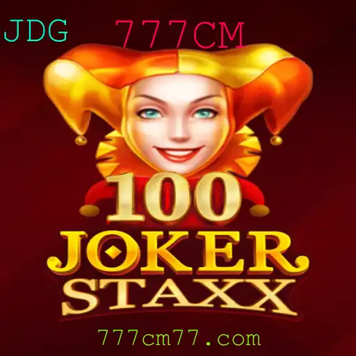Explorando o Fascinante Mundo de 100JokerStaxx com a Palavra-Chave 777CM