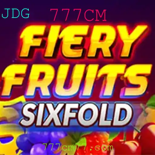 Descubra o Envolvente Mundo do Jogo FieryFruitsSixFold com 777CM