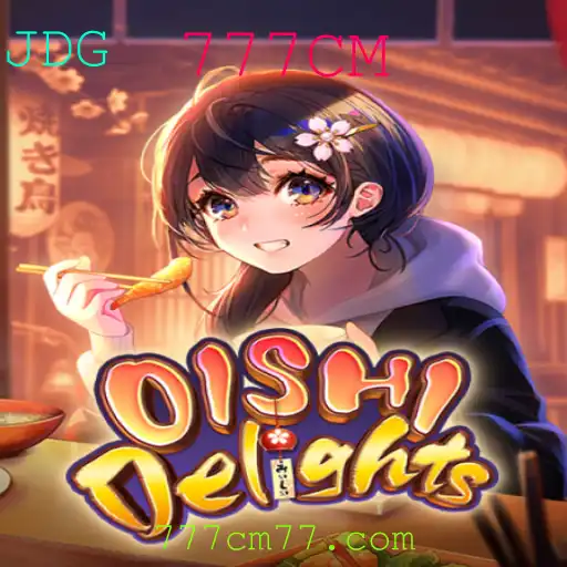 Uma Jornada Pelo Mundo de OishiDelights: Descubra o Jogo Fenomenal com 777CM