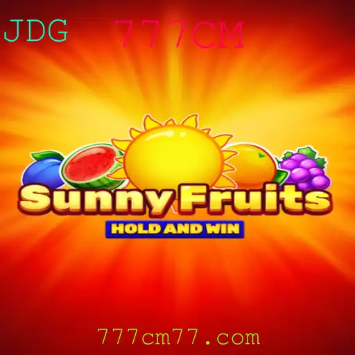 Descubra o Envolvente Mundo de SunnyFruits 777CM
